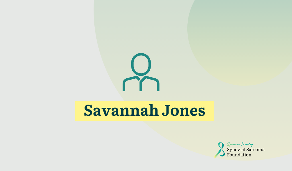 Simple graphic with a teal outline of a person above the name "Savannah Jones" highlighted in yellow, and the Synovial Sarcoma Foundation logo in the bottom right corner.