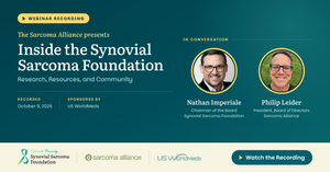Webinar recording poster titled “Inside the Synovial Sarcoma Foundation” featuring speakers Nathan Imperiale and Philip Leider, recorded October 9, 2026, and sponsored by US WorldMeds.